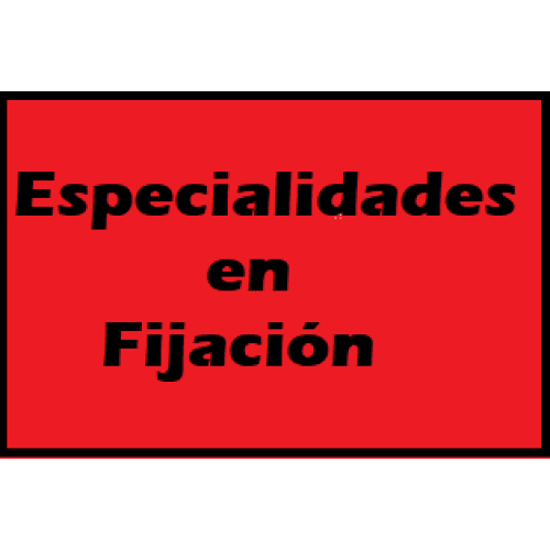 Especialidades en Fijación